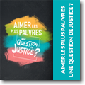 Dossier "Aimer les plus pauvres, une question de justice" de 2022.